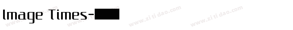 Image Times字体转换